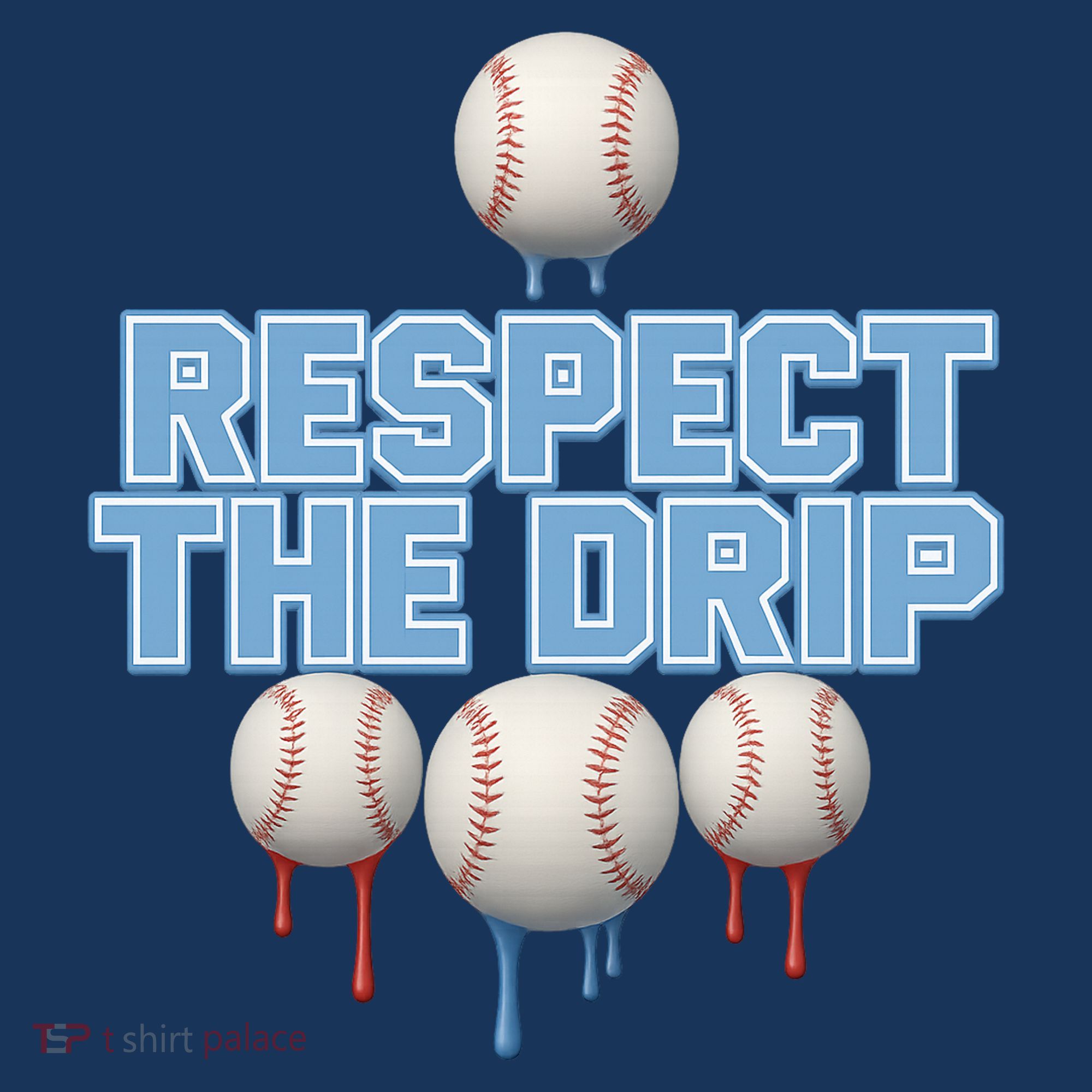 Respect The Drip Baseball Ice Toddler T-Shirt