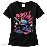 Respect The Drip Baseball Bat Ice Cream Drip Women's T-Shirt thumb 0