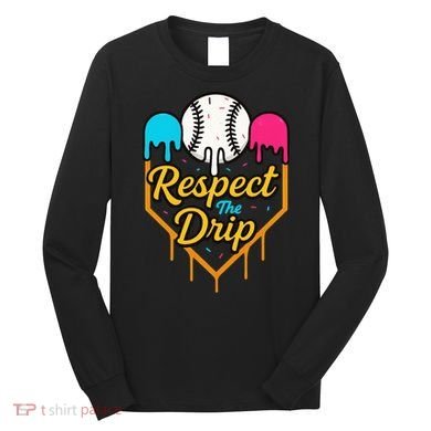 Respect The Drip Baseball Ice Cream Home Plate Long Sleeve Shirt