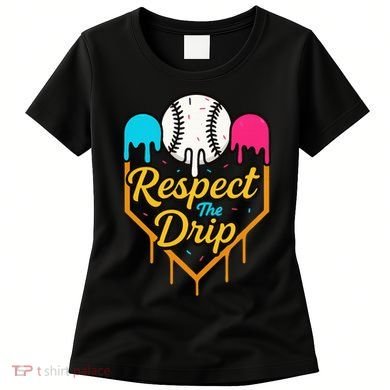 Respect The Drip Baseball Ice Cream Home Plate Women's T-Shirt