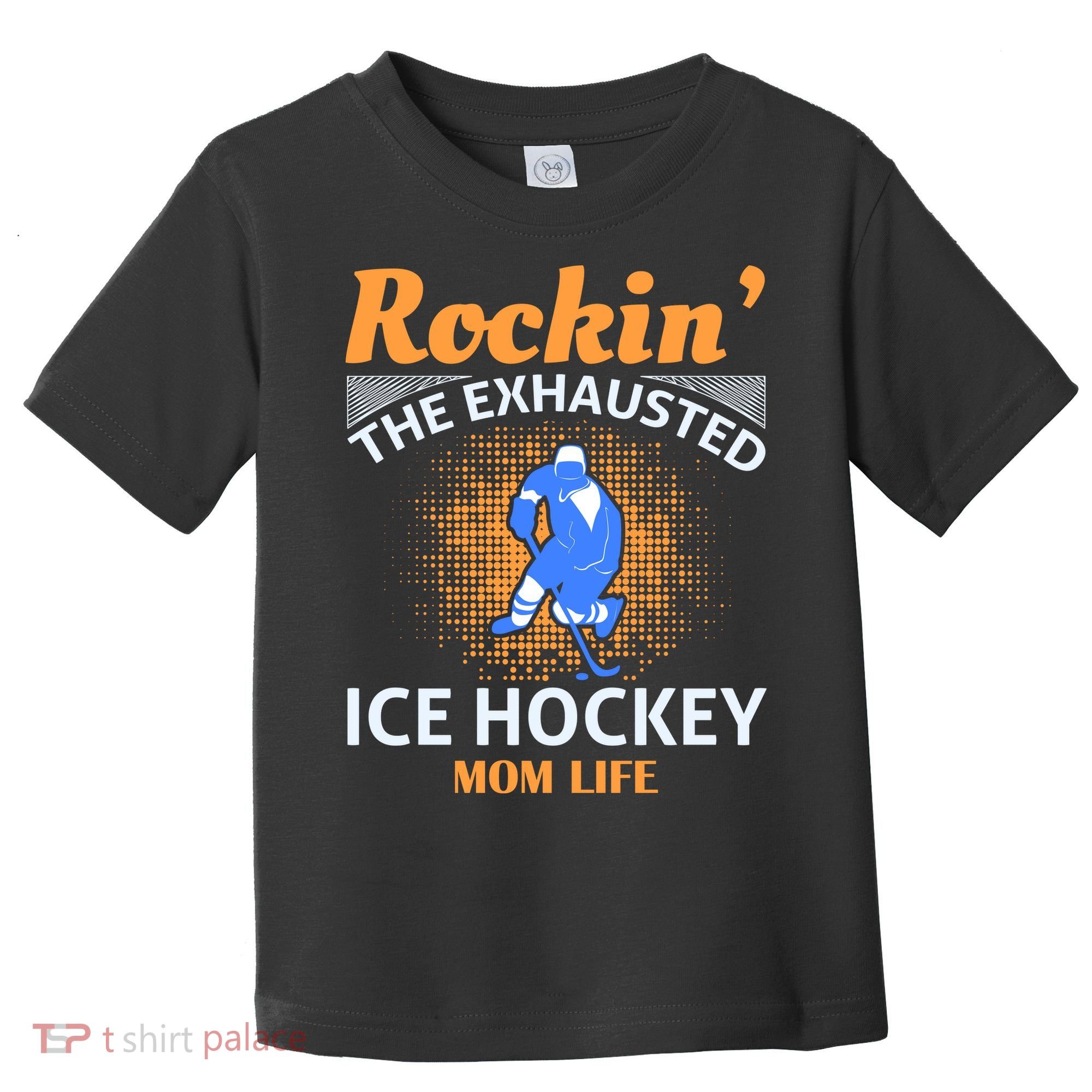 Rockin' The Exhausted Ice Hockey Mom Life Toddler T-Shirt