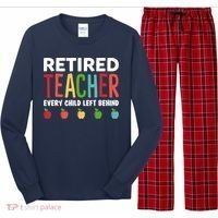 Retired Teacher Every Child Left Behind Funny Gift Long Sleeve Pajama Set thumb 0