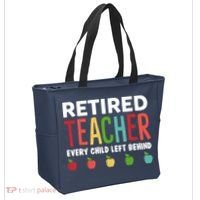 Retired Teacher Every Child Left Behind Funny Gift Tote Bag thumb 2