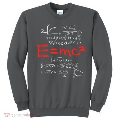 Relativity Theory E = Mc2 Theory Equation Physics Study Sweatshirt