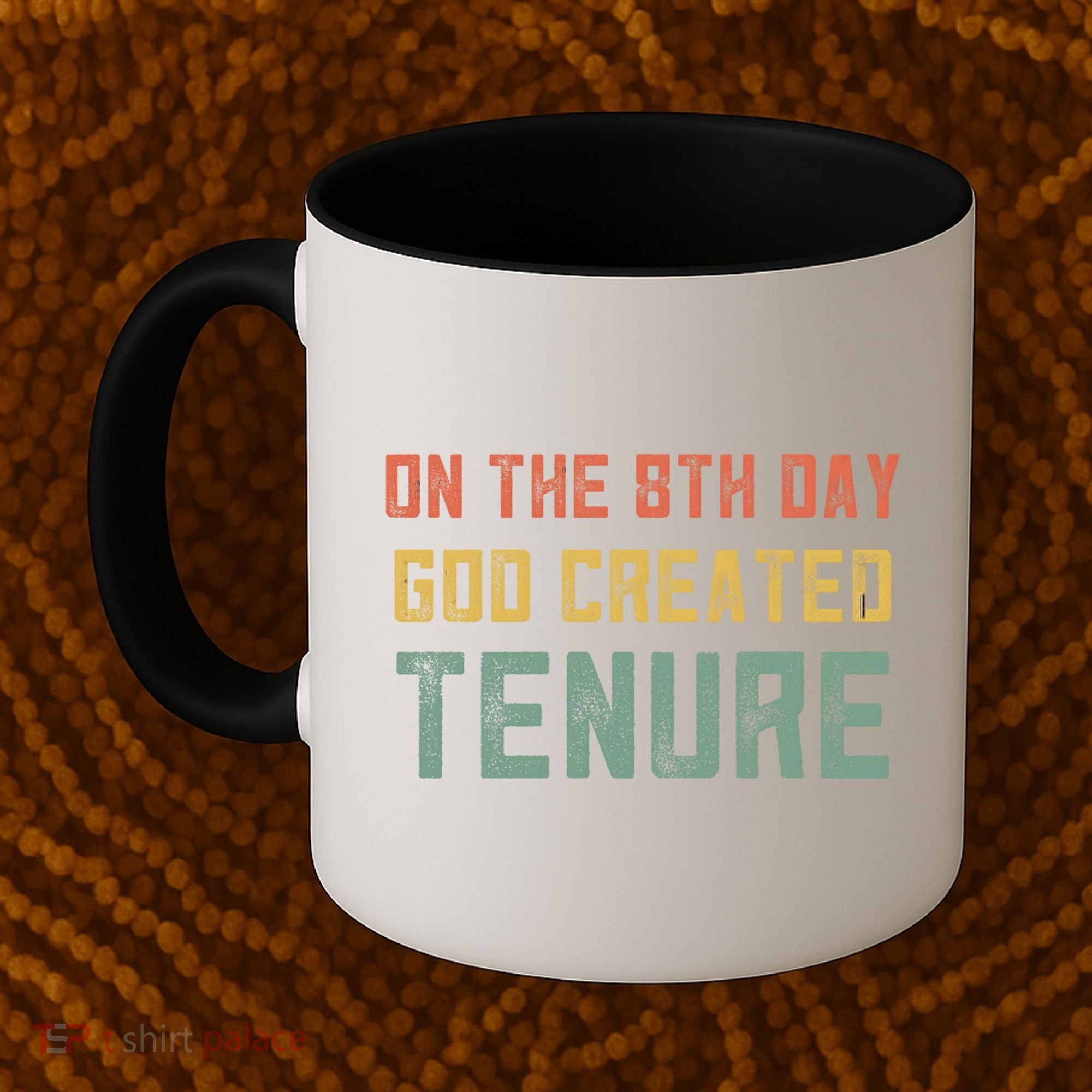 Retro Tenure Funny Gift For Teachers On The 8th Day God Created Gift Coffee Mug