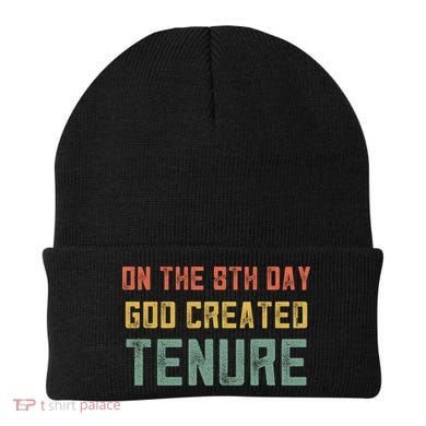 Retro Tenure Funny Gift For Teachers On The 8th Day God Created Gift Beanie