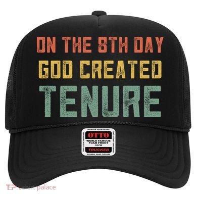 Retro Tenure Funny Gift For Teachers On The 8th Day God Created Gift Hat