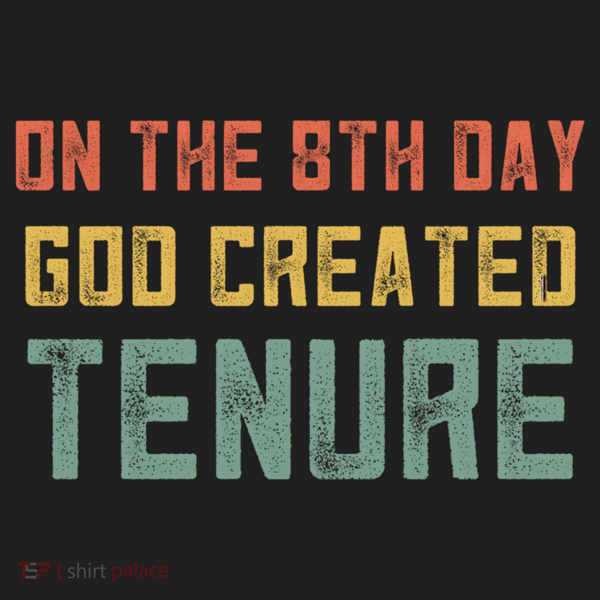 Retro Tenure Funny Gift For Teachers On The 8th Day God Created Gift Hat