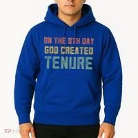Retro Tenure Funny Gift For Teachers On The 8th Day God Created Gift Hoodie thumb 2