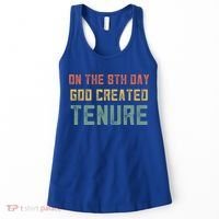 Retro Tenure Funny Gift For Teachers On The 8th Day God Created Gift Women's Tank Top thumb 0