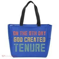 Retro Tenure Funny Gift For Teachers On The 8th Day God Created Gift Tote Bag thumb 0