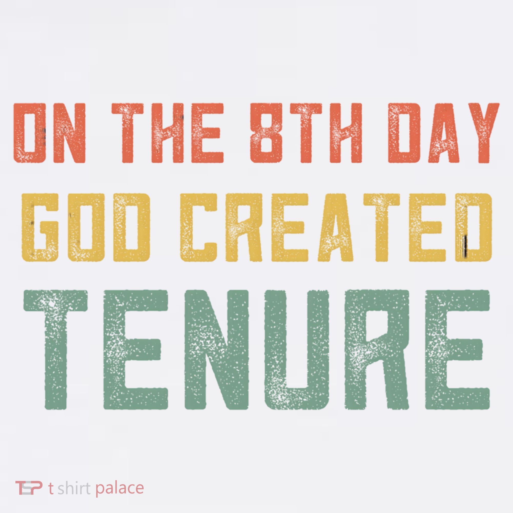 Retro Tenure Funny Gift For Teachers On The 8th Day God Created Gift Comfort Colors Garment-Dyed Hooded Sweatshirt