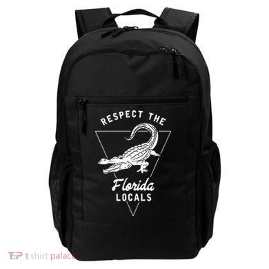 Respect The Florida Locals Alligator Funny Gator Backpack