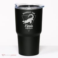 Respect The Florida Locals Alligator Funny Gator Tumbler thumb 0