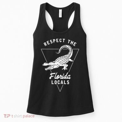 Respect The Florida Locals Alligator Funny Gator Women's Tank Top