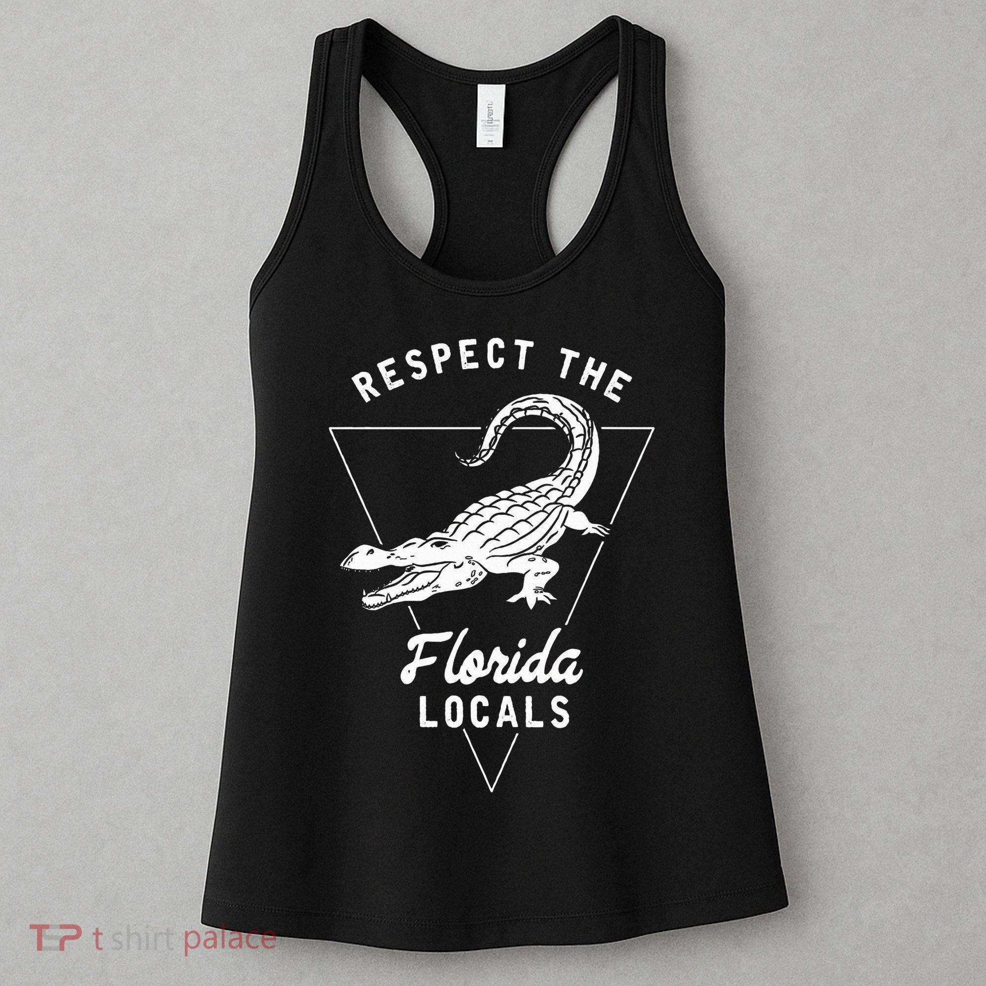 Respect The Florida Locals Alligator Funny Gator Women's Tank Top