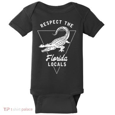 Respect The Florida Locals Alligator Funny Gator Baby Bodysuit
