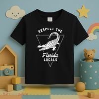 Respect The Florida Locals Alligator Funny Gator Toddler T-Shirt thumb 3