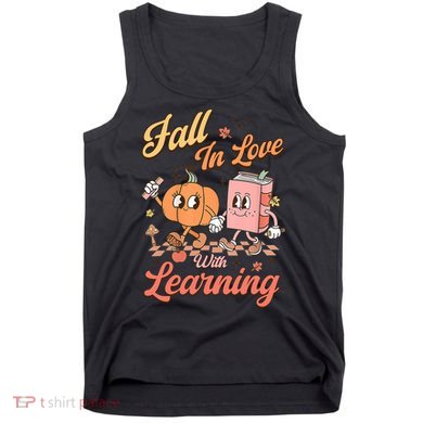 Retro Teacher Fall In Love With Learning Autumn Thanksgiving Tank Top