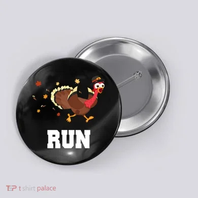 Run Turkey Funny Thanksgiving Button