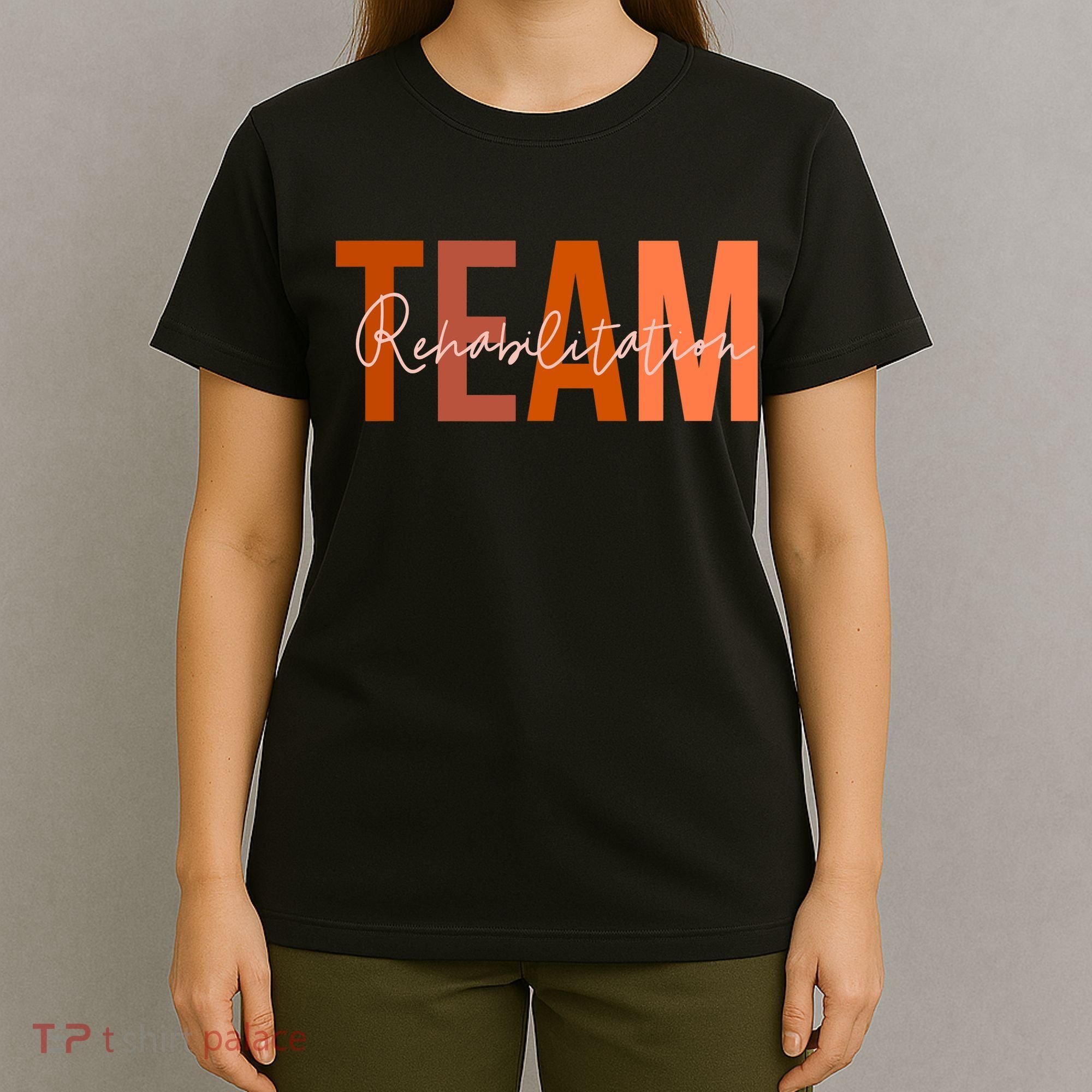Rehab Team For Rehabilitation Matching Therapy Month T-Shirt