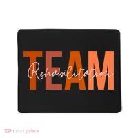 Rehab Team For Rehabilitation Matching Therapy Month Mousepad thumb 0