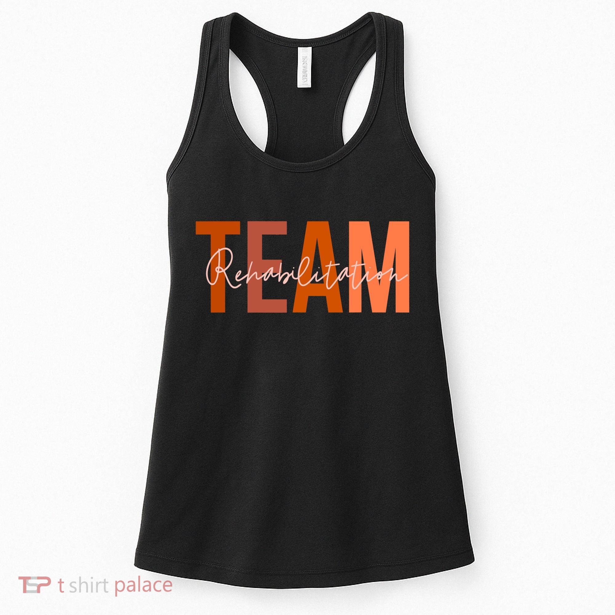 Rehab Team For Rehabilitation Matching Therapy Month Women's Tank Top
