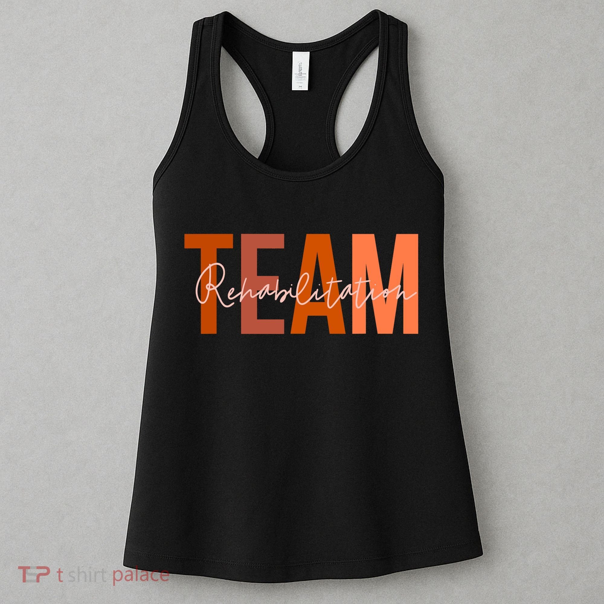 Rehab Team For Rehabilitation Matching Therapy Month Women's Tank Top