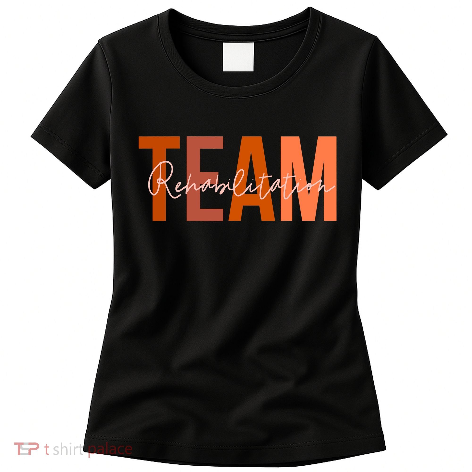 Rehab Team For Rehabilitation Matching Therapy Month Women's T-Shirt