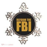 Reform The FBI Ornament thumb 0