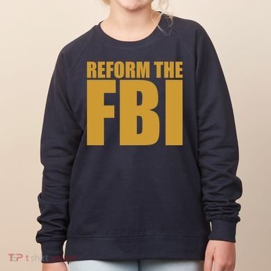 Reform The FBI Women's Sweatshirt