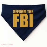Reform The FBI USA-Made Doggie Bandana thumb 0