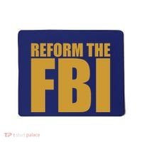 Reform The FBI Mousepad thumb 0