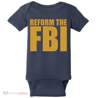 Reform The FBI Baby Bodysuit