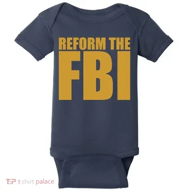 Reform The FBI Baby Bodysuit