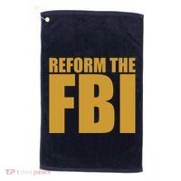 Reform The FBI Golf Towel thumb 0