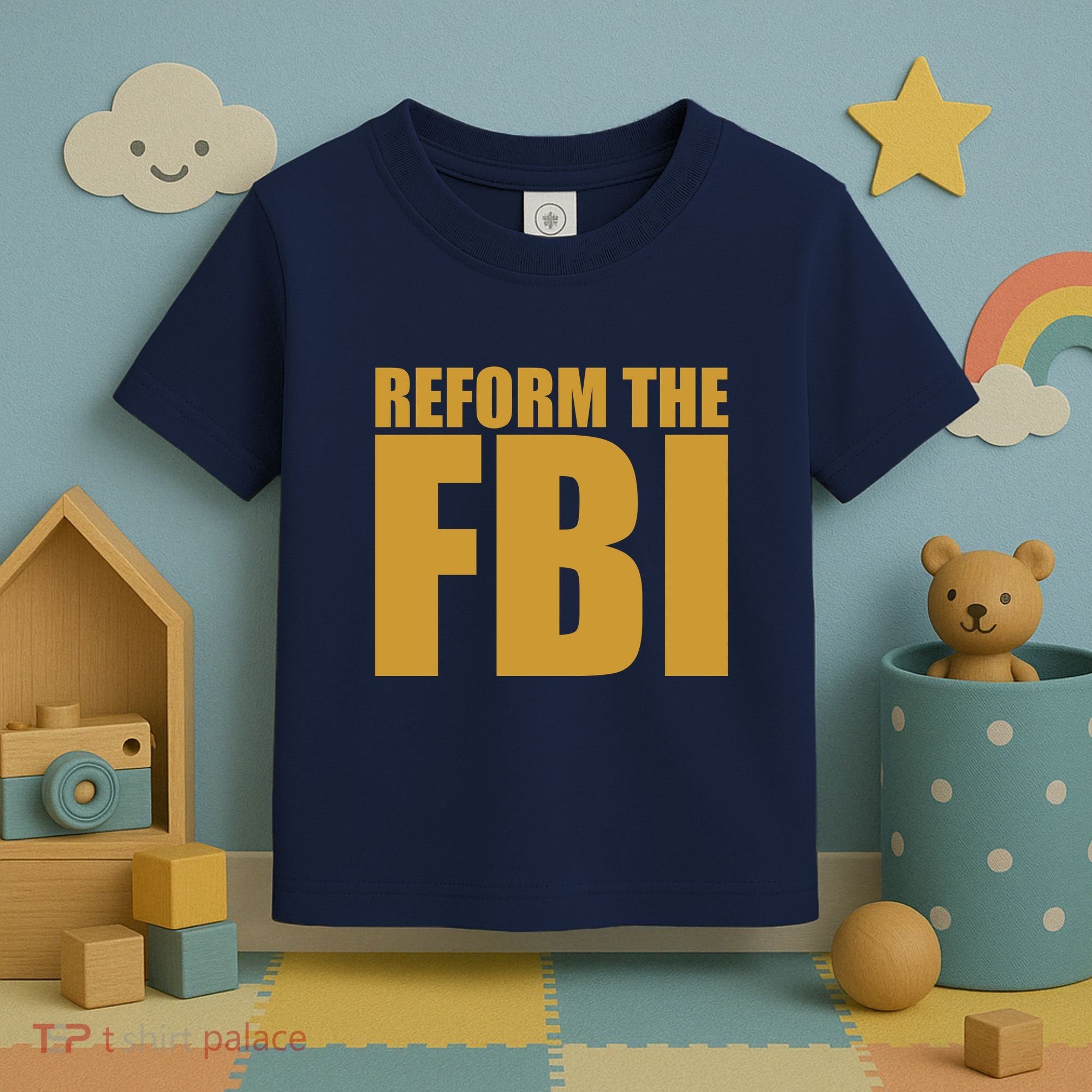 Reform The FBI Toddler T-Shirt