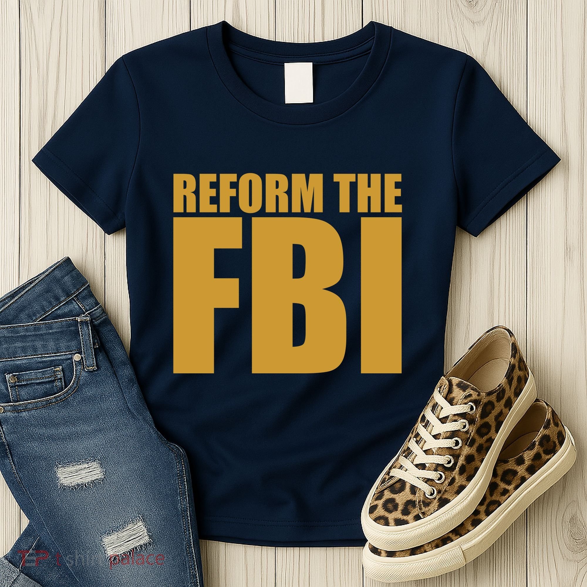 Reform The FBI Women's T-Shirt