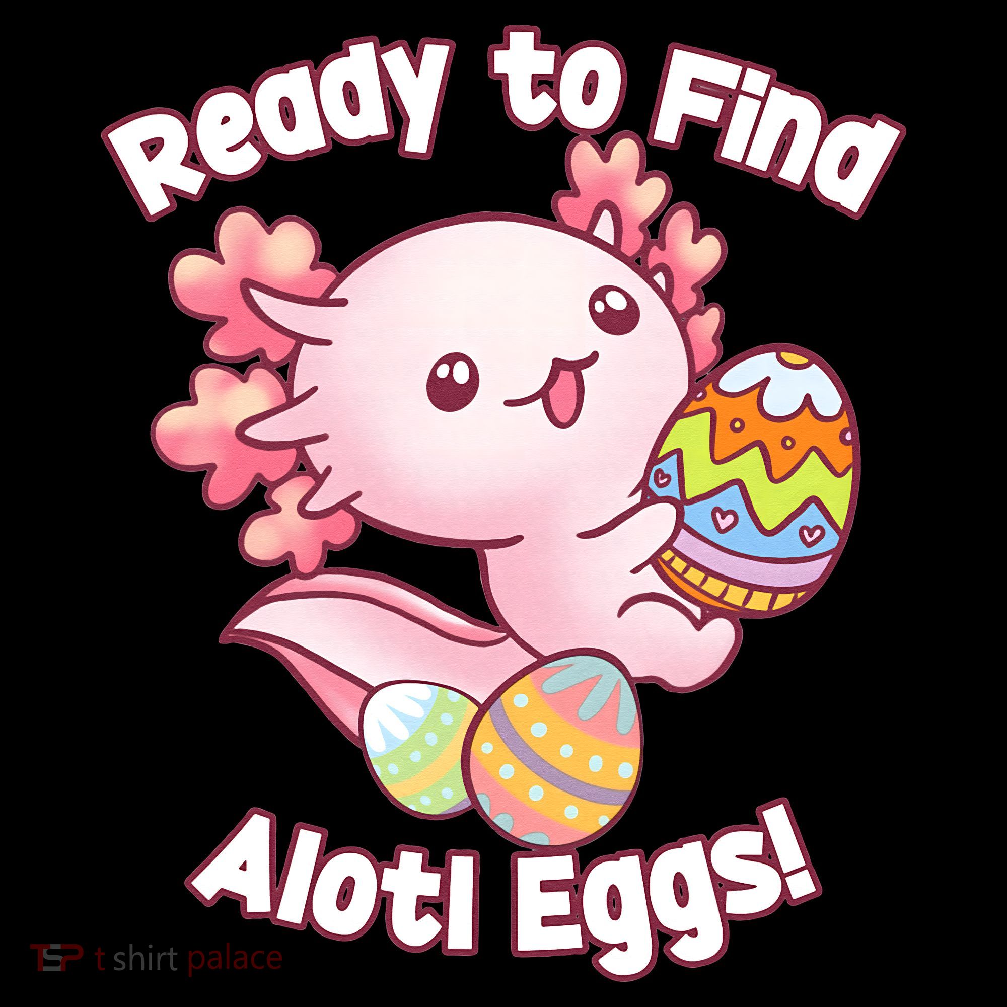 Ready To Find Alotl Eggs! Cute Axolotl Anime Kawaii Easter Women's Hoodie