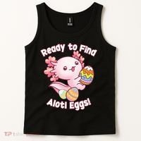 Ready To Find Alotl Eggs! Cute Axolotl Anime Kawaii Easter Tank Top thumb 2