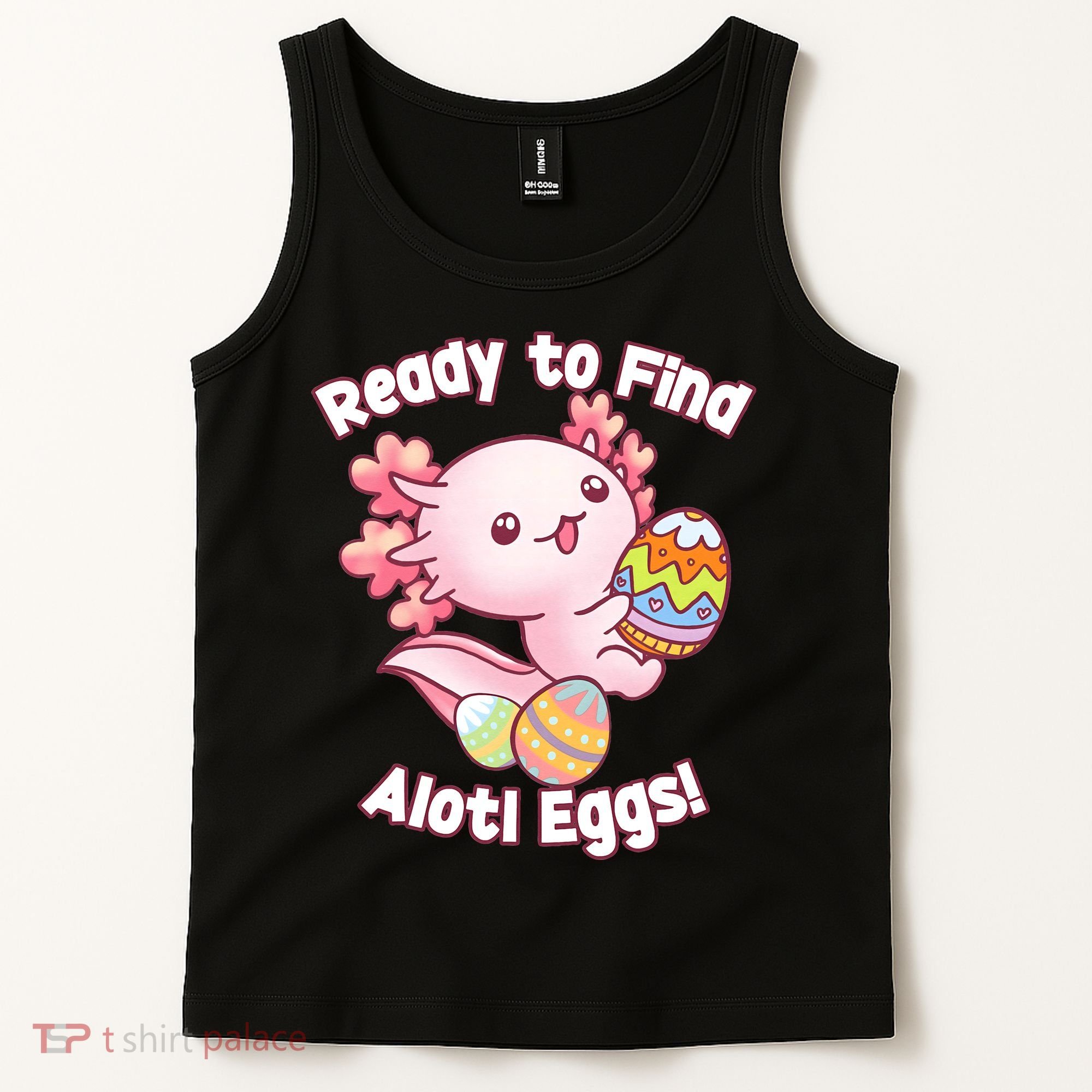 Ready To Find Alotl Eggs! Cute Axolotl Anime Kawaii Easter Tank Top