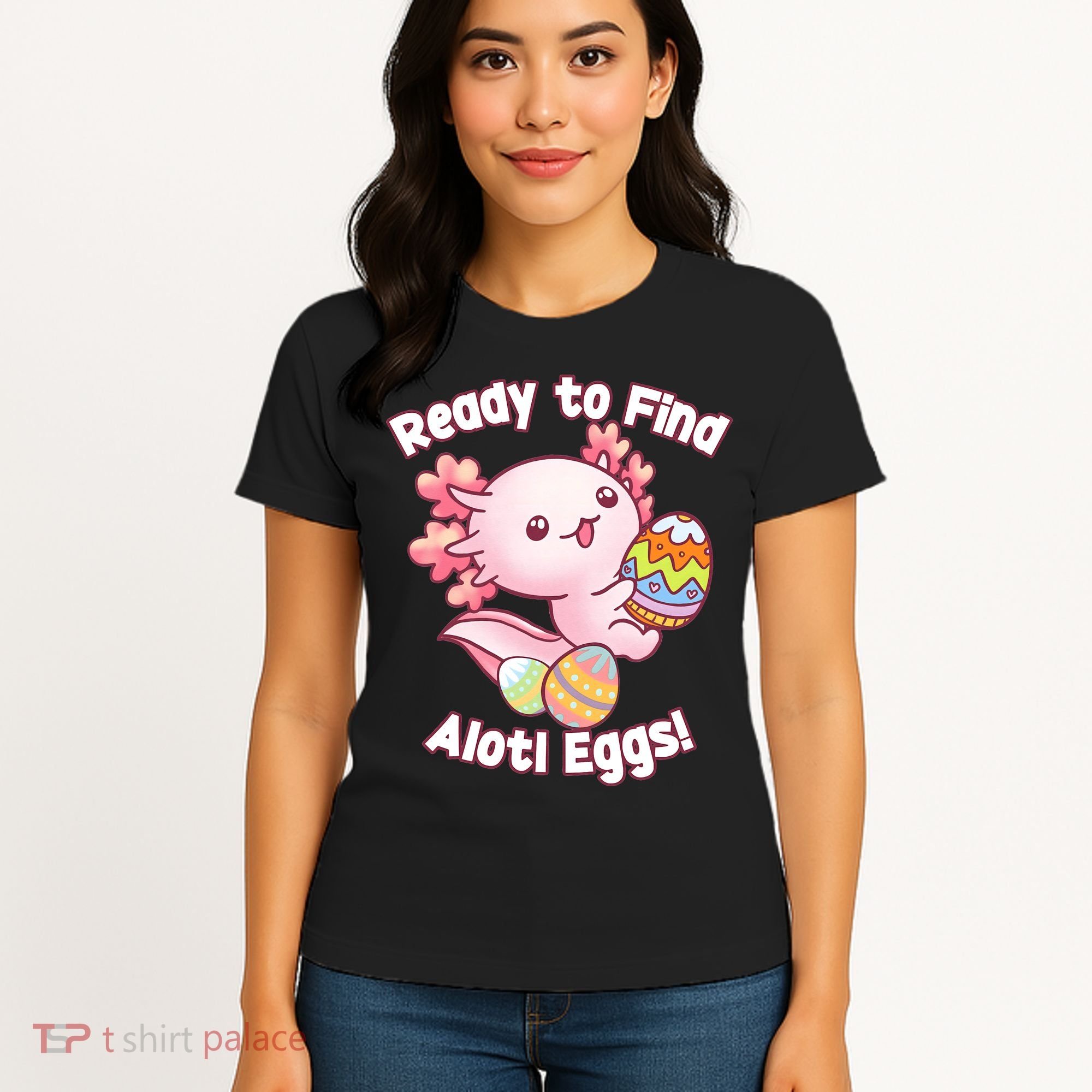 Ready To Find Alotl Eggs! Cute Axolotl Anime Kawaii Easter Women's T-Shirt