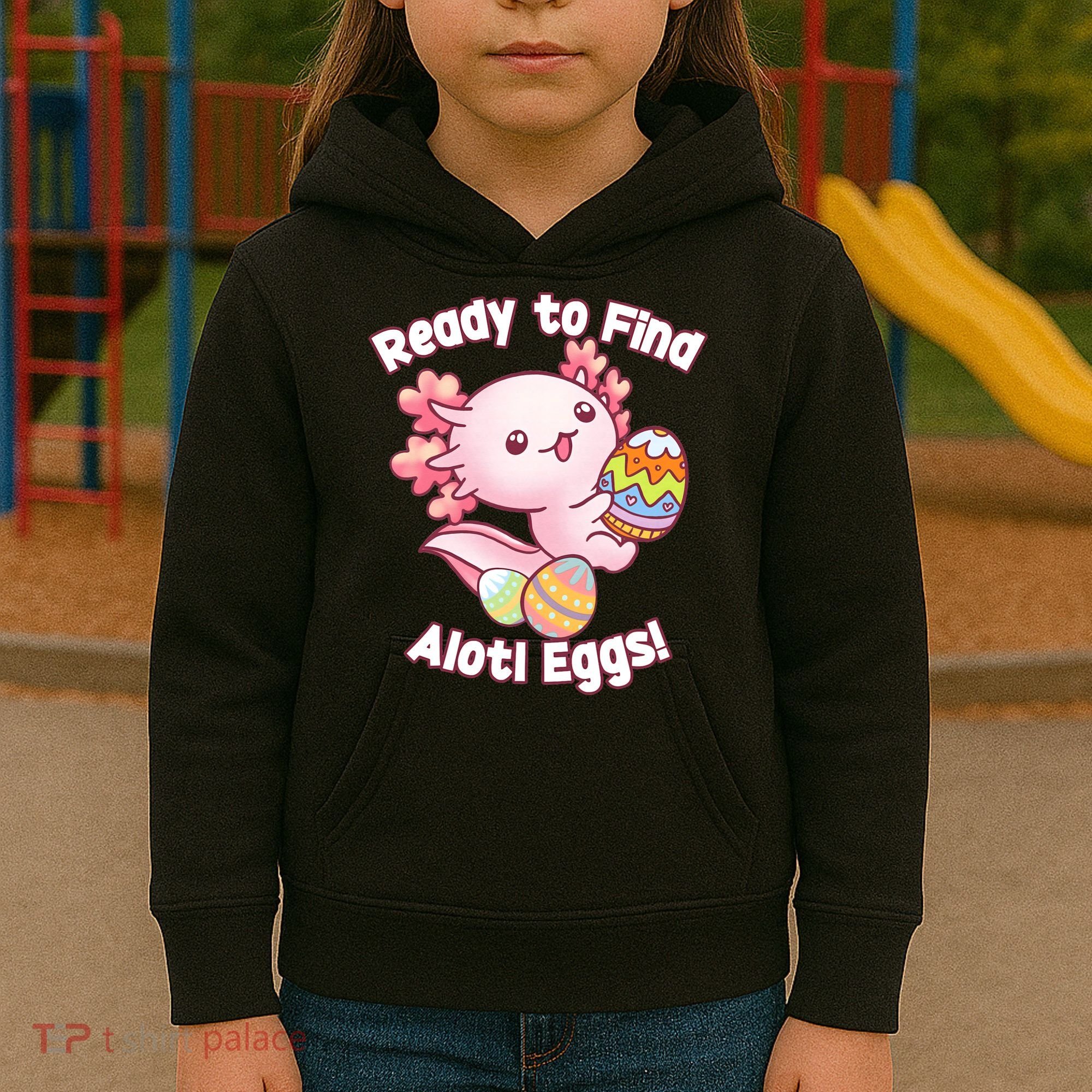 Ready To Find Alotl Eggs! Cute Axolotl Anime Kawaii Easter Kids Hoodie
