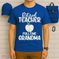 Retired Teacher Full Time Grandma Floral Cute Gift T-Shirt thumb 6