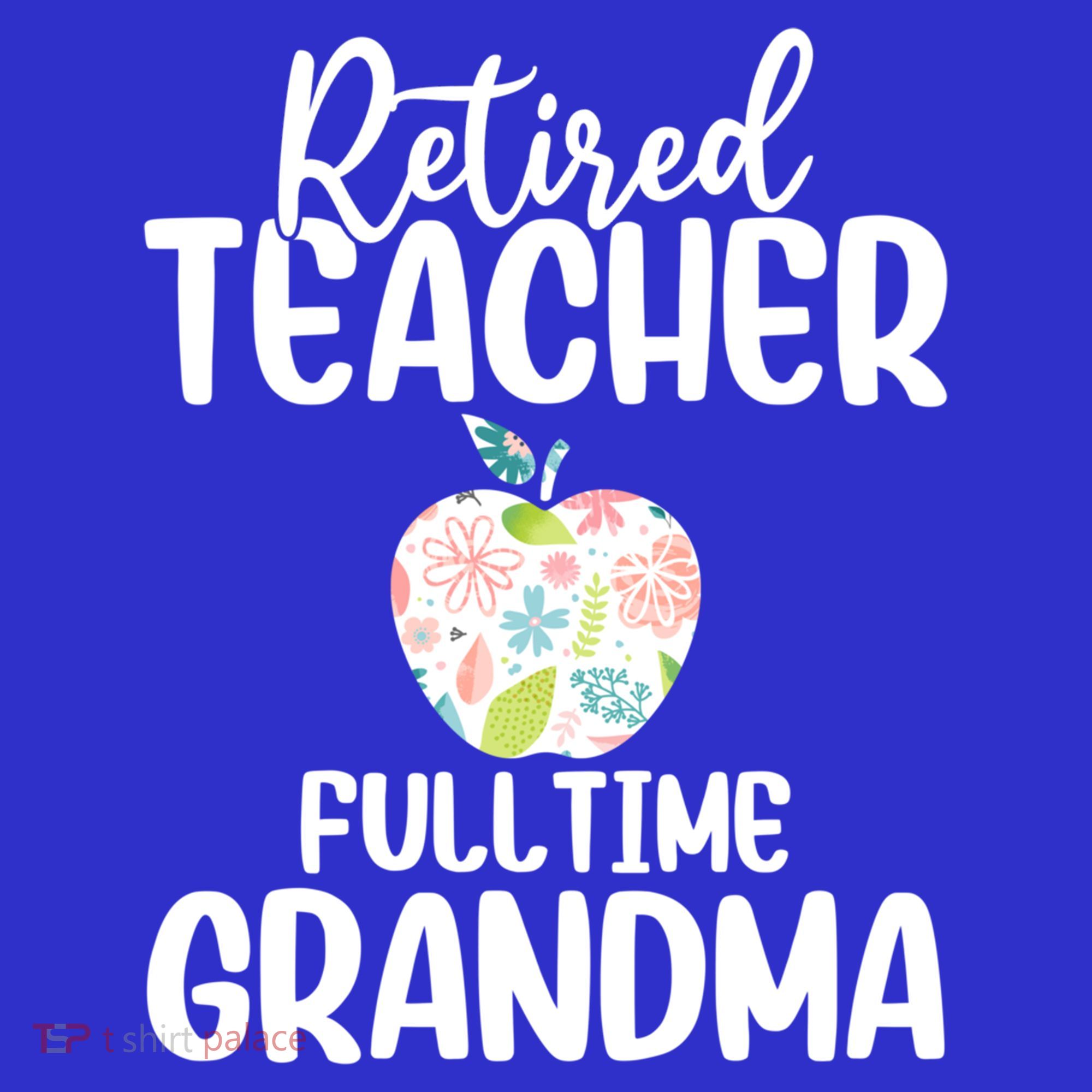 Retired Teacher Full Time Grandma Floral Cute Gift Mousepad