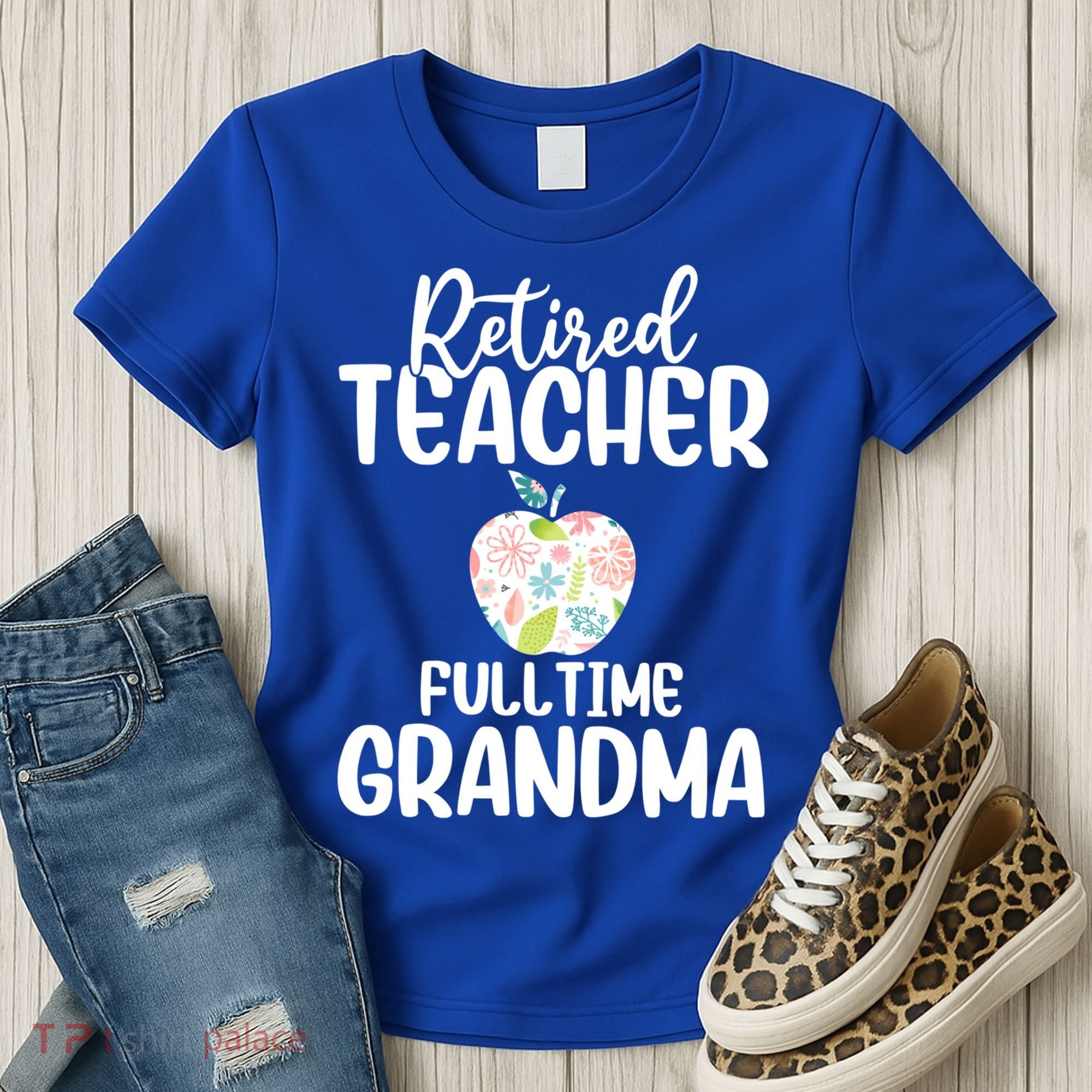 Retired Teacher Full Time Grandma Floral Cute Gift Women's T-Shirt