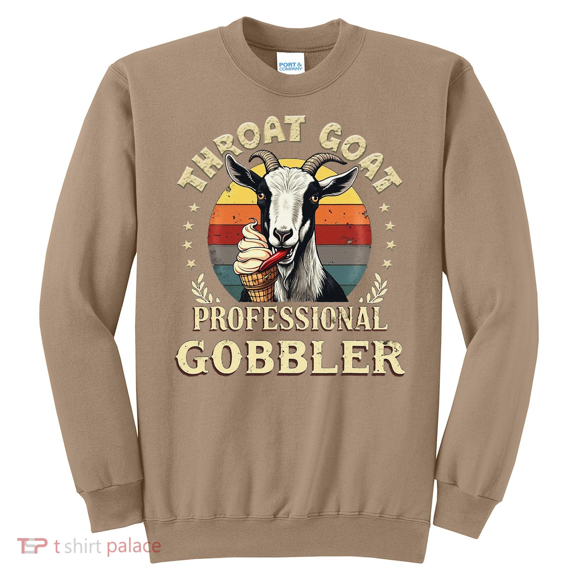 Retro Throat Goat Inappropriate Adult Humor Funny Gag Memes Sweatshirt