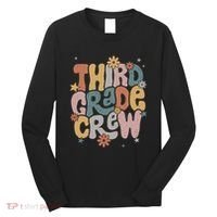 Retro Third Grade Crew 3rd Grade Teacher First Day Of School Teacher Long Sleeve Shirt thumb 0