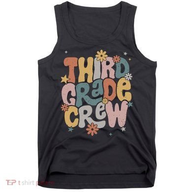 Retro Third Grade Crew 3rd Grade Teacher First Day Of School Teacher Tank Top