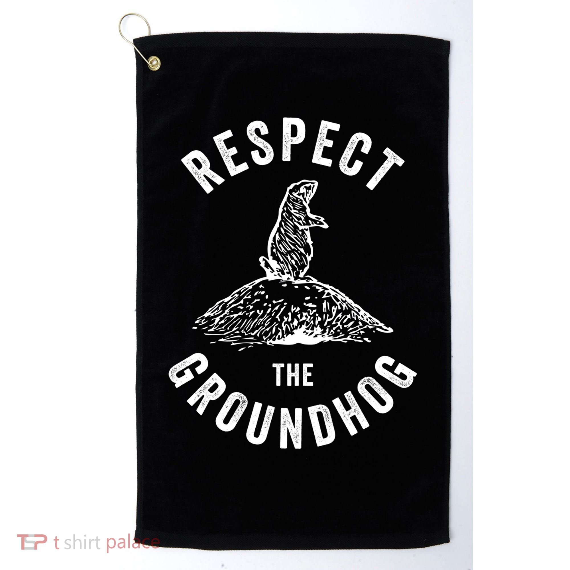 Respect The Groundhog Funny Groundhog Day Shadow Lover Gift Golf Towel